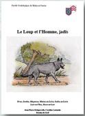 Le Loup et l´Homme, jadis (Jean-Pierre Delaperrelle, Caroline Latouche)