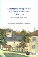 Chroniques de la paroisse d´Aillières et Beauvoir (1638-1870) par l´abbé Magloire Brière (Stéphane Tison et Geoffroy d'Aillières)